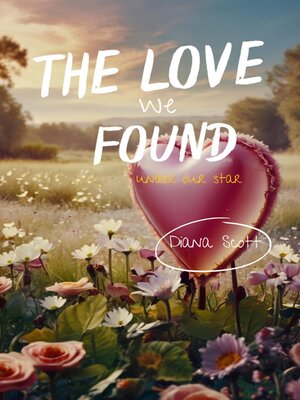 cover image of The love we found